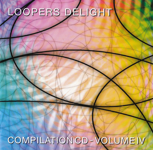 Loopers Delight CD IV CD